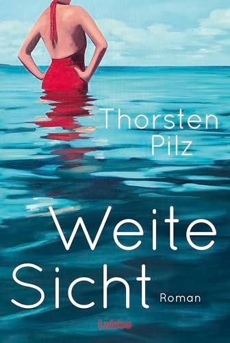 Weite Sicht: Roman. Ein einfühlsamer und kluger Roman über Verlust, Hoffnung und Liebe