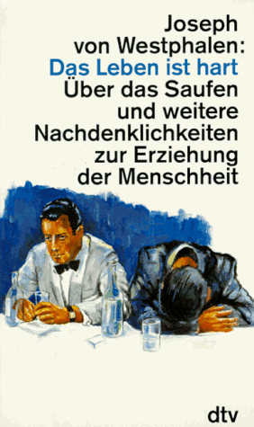 Das Leben ist hart