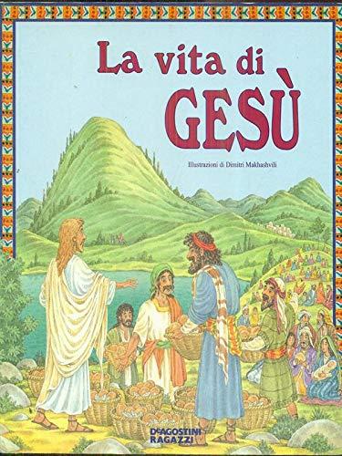 La vita di Gesù