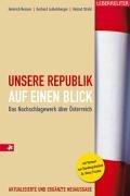 Unsere Republik auf einen Blick. Das Nachschlagewerk über Österreich