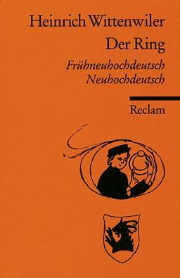 Der Ring: Frühneuhochdt. /Neuhochdt.: Frühneuhochdeutsch/Neuhochdeutsch