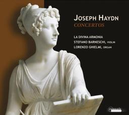 Haydn: Orgelkonzerte Hob. XVIII: 2, 6 & 10 / Violinkonzert Hob. VIIa: 4