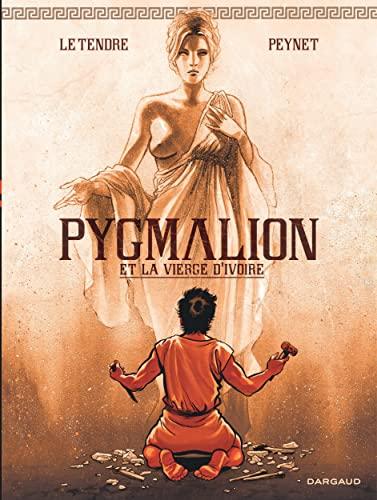 Pygmalion et la vierge d’ivoire