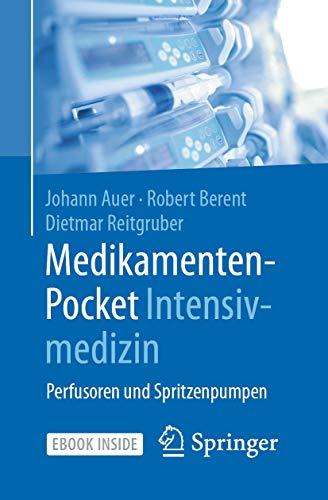 Medikamenten-Pocket Intensivmedizin: Perfusoren und Spritzenpumpen