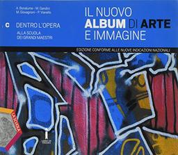 Il nuovo album di arte e immagine. Ediz. plus. Per la Scuola media. Con e-book. Con espansione online