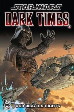 Star Wars Sonderband 65: Dark Times I - Der Weg ins Nichts