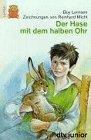 Der Hase mit dem halben Ohr