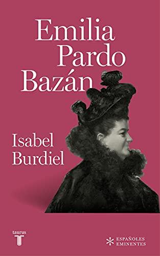 Emilia Pardo Bazán (Colección Españoles Eminentes)