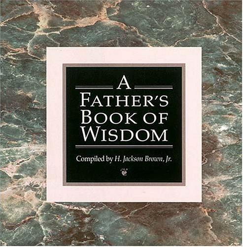 A Father's Book of Wisdom