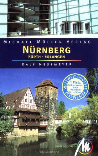 Nürnberg / Fürth / Erlangen. Reisehandbuch mit vielen praktischen Tipps