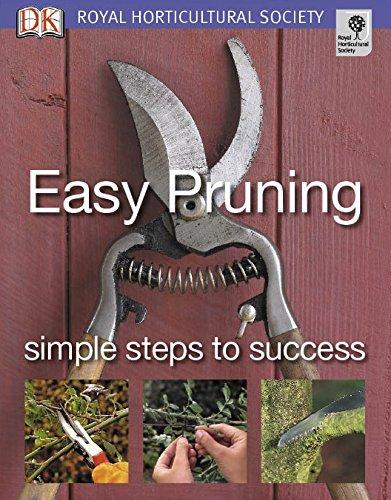 Easy Pruning: Simple steps to success (RHS Simple Steps to Success)