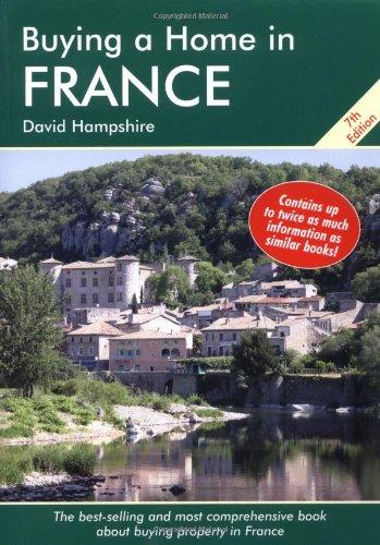 Buying a Home in France: A Survival Handbook