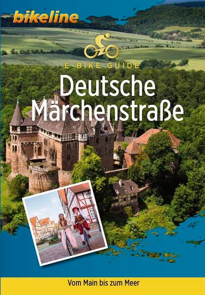 E-Bike-Guide Deutsche Märchenstraße (Bikeline - E-Bike Guides)