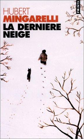 La dernière neige