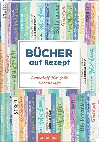 Bücher auf Rezept: Lesestoff für jede Lebenslage