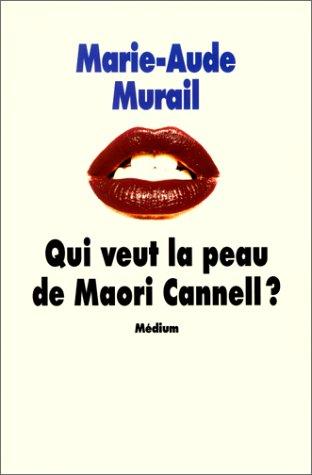 Qui veut la peau de Maori Cannell ?