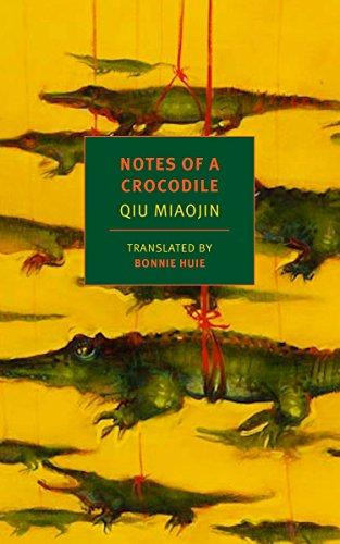 Notes of a Crocodile (NYRB Classics)