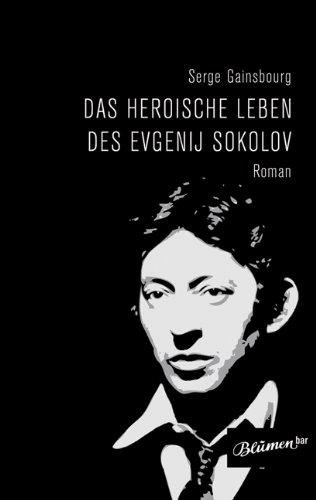 Das heroische Leben des Evgenij Sokolov