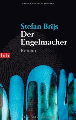 Der Engelmacher: Roman