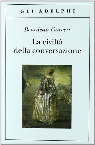 La civiltà della conversazione