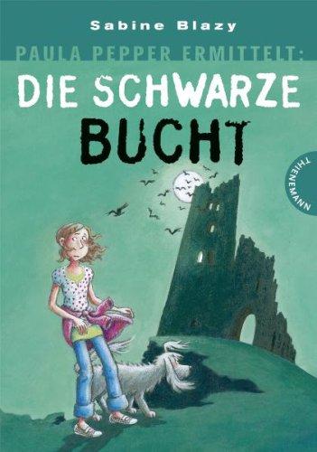 Paula Pepper ermittelt: Die schwarze Bucht