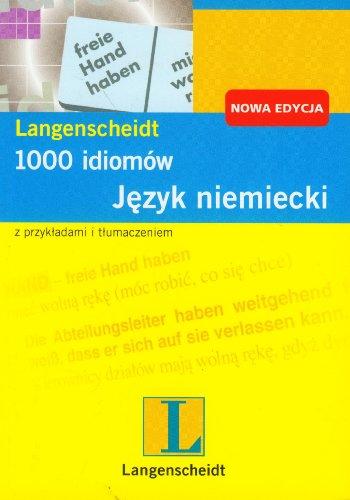 1000 idiomow jezyk niemiecki z przykladami i tlumaczeniem: krzyzówki, kolorowanki, gry MEMO, gry planszowe, quizy, rebusy, zgadywanki