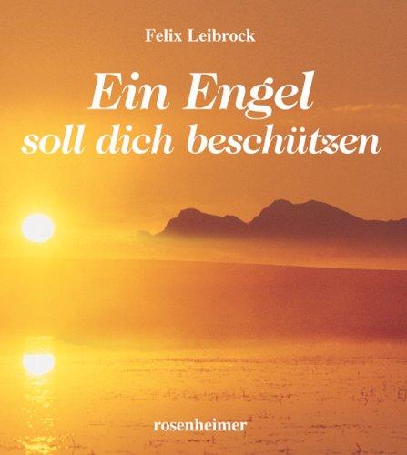 Ein Engel soll dich beschützen