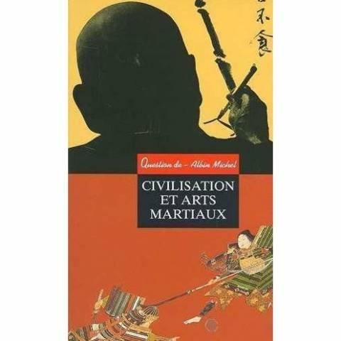 Question de, n° 102. Civilisation et arts martiaux ou Le noeud de la ceinture