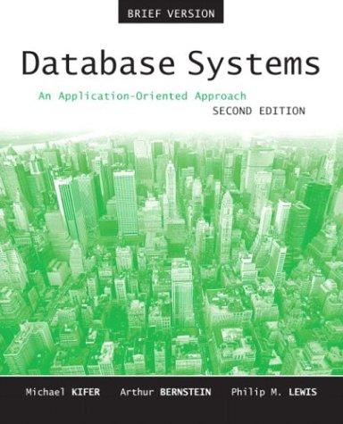 Database Systems: An Application-Oriented Approach, Introductory Version