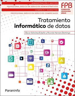 Tratamiento informático de datos (Administracion Y Gestion)