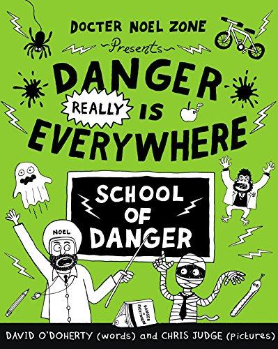 Danger Really is Everywhere: School of Danger (Danger is Everywhere 3)