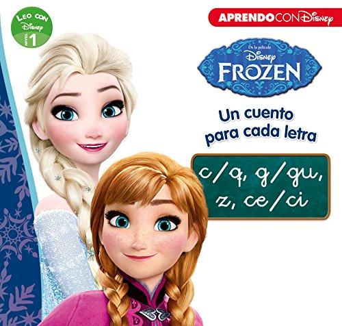 Frozen. Un cuento para cada letra c-q, g-gu, z, ce-ci : leo con Disney 1 (Leo con Disney - Nivel 1)