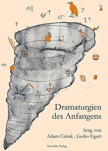 Dramaturgien des Anfangens