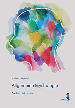 Allgemeine Psychologie: Denken und Lernen