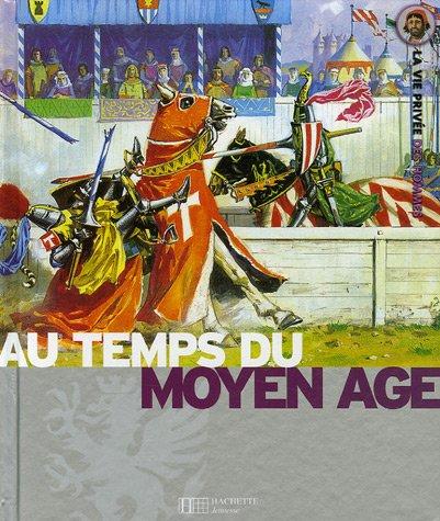 Au temps du Moyen Age