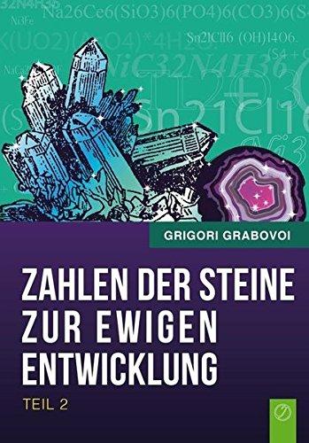 Die Zahlen der Steine zur ewigen Entwicklung - Teil 2