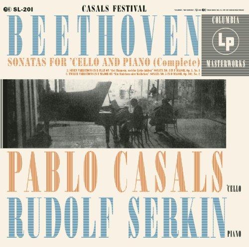 Pablo Casals Plays Beethoven Cello Sonatas