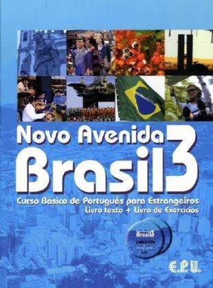 Novo Avenida Brasil, Bd.3 : Livro texto + Livro de Exercícios + 2 Audio-CDs