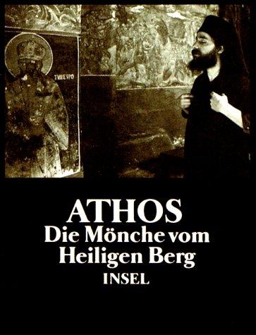 Athos - Die Mönche vom heiligen Berg