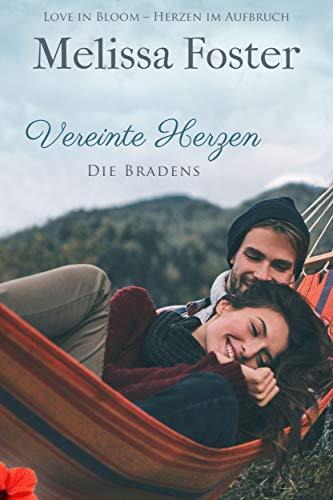 Vereinte Herzen (Die Bradens at Peaceful Harbor 4) (German Edition)