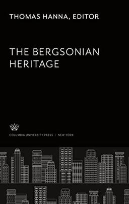 The Bergsonian Heritage