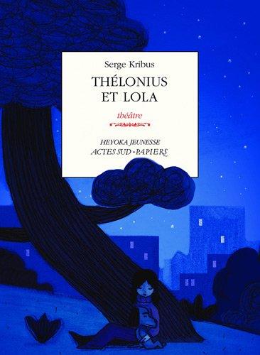 Thélonius et Lola : théâtre