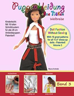 Puppenkleidung ohne Nähen 3 - Weltreise: Doll Fashion Without Sewing 3 - World Travel