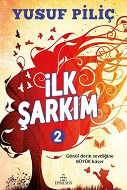 Ilk Sarkim 2 Ciltli: Gönül derin sevdiğine büyük küser