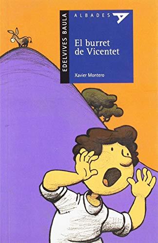 El burret de Vicentet (Albades (Serie Azul), Band 27)