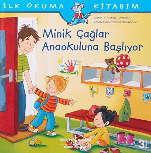 Minik Caglar Anaokuluna Basliyor: Ilk Okuma Kitabim: İlk Okuma Kitabım