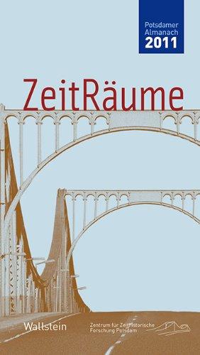 ZeitRäume, Potsdamer Almanach des Zentrums für Zeithistorische Forschung 2011