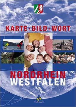 Karte Bild Wort: Grundschulatlanten - Ausgabe 2001: Schülerband Nordrhein-Westfalen