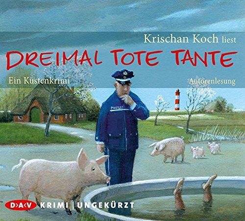 Dreimal Tote Tante. Ein Küstenkrimi: Ungekürzte Autorenlesung (5 CDs)