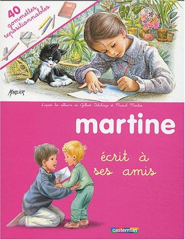 Martine écrit à ses amis : 40 gommettes repositionnables